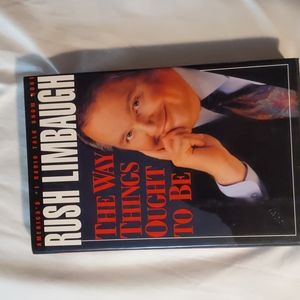 Rush Limbaugh, The Way Things Ought To Be, Hardcover Book